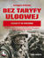 Książka ePub Bez taryfy ulgowej. Kobiety w wojsku - Grzegorz Kaliciak