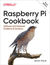 Książka ePub Raspberry Pi Cookbook. Software and Hardware Problems and Solutions. 3rd Edition - Simon Monk