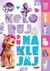 Książka ePub My Little Pony Koloruj i naklejaj Beata Å»michowska ! - Beata Å»michowska