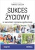 Książka ePub Sukces Å¼yciowy w warunkach dystansu spoÅ‚ecznego - Tomasz ÅÄ…czek