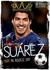 Książka ePub Suarez. Nigdy nie bÄ™dziesz sam. Nie tylko dla fana - brak