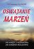 Książka ePub Oswajanie marzeÅ„ - Art McNeil, Paul Levesque