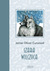 Książka ePub Szara wilczyca - James Oliver Curwood