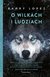Książka ePub O wilkach i ludziach - Barry Lopez