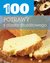 Książka ePub Seria 100. Potrawy z ciasta droÅ¼dzowego - brak