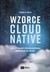 Książka ePub Wzorce Cloud Native Cornelia Davies ! - Cornelia Davies