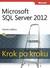 Książka ePub Microsoft SQL Server 2012. Krok po kroku - Le Blanc Patrick