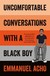 Książka ePub Uncomfortable Conversations with a Black Boy - Acho Emmanuel