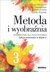 Książka ePub Metoda i wyobraÅºnia. Lekcje twÃ³rczoÅ›ci w klasie 3 - PÅ‚Ã³ciennik ElÅ¼bieta, Just Monika, Dobrakowska Anetta, WoÅºniak Joanna