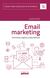 Książka ePub Email marketing. Komunikuj, angaÅ¼uj, buduj lojalnoÅ›Ä‡ - Ewelina Koch