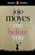 Książka ePub Me Before You - Jojo Moyes [KSIÄ„Å»KA] - Jojo Moyes