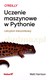 Książka ePub Uczenie maszynowe w Pythonie. Leksykon kieszonkowy - Matt Harrison [KSIÄ„Å»KA] - Matt Harrison