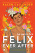 Książka ePub Felix Ever After. Na zawsze Felix - Callender Kacen