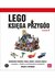 Książka ePub Lego ksiÄ™ga przygÃ³d kosmiczne podrÃ³Å¼e piraci smoki i jeszcze wiÄ™cej wyd. 2 - brak