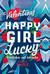 Książka ePub The Valentines T.2 Happy Girl Lucky. Daleka od... - Holly Smile