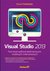 Książka ePub Visual Studio 2013. Tworzenie aplikacji desktopowych, mobilnych i internetowych - Dawid Farbaniec
