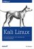 Książka ePub Kali Linux Testy bezpieczeÅ„stwa testy penetracyjne i etyczne hakowanie - Messier Ric