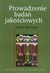 Książka ePub Prowadzenie badaÅ„ jakoÅ›ciowych - brak