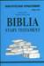 Książka ePub Biblia Stary Testament. Biblioteczka opracowaÅ„ nr 028 - Danuta Wilczycka