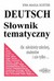 Książka ePub Deutsch SÅ‚ownik tematyczny Ewa Maria Rostek ! - Ewa Maria Rostek