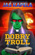 Książka ePub Dobry troll | ZAKÅADKA GRATIS DO KAÅ»DEGO ZAMÃ“WIENIA - Kapela JaÅ›