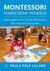 Książka ePub Montessori. Nowoczesne podejÅ›cie Lillard Paula Polk ! - Lillard Paula Polk