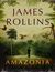 Książka ePub Amazonia - James Rollins