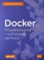 Książka ePub Docker. Projektowanie i wdraÅ¼anie aplikacji - Jaroslaw Krochmalski [KSIÄ„Å»KA] - Jaroslaw Krochmalski