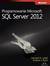 Książka ePub Programowanie Microsoft SQL Server 2012 - Brust Andrew, Lobel Leonard