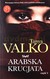 Książka ePub Arabska krucjata - Tanya Valko [KSIÄ„Å»KA] - Tanya Valko