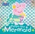 Książka ePub Peppa Pig Peppa the Mermaid - brak