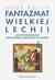 Książka ePub Fantazmat Wielkiej Lechii. Jak pseudonauka zawÅ‚adnÄ™Å‚a umysÅ‚ami PolakÃ³w - Artur WÃ³jcik