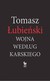 Książka ePub Wojna wedÅ‚ug Karskiego Tomasz ÅubieÅ„ski ! - Tomasz ÅubieÅ„ski