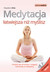 Książka ePub Medytacja Å‚atwiejsza niÅ¼ myÅ›lisz Magdalena Mola ! - Magdalena Mola