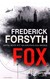 Książka ePub Fox - Frederick Forsyth [KSIÄ„Å»KA] - Frederick Forsyth