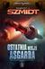 Książka ePub Ostatnia misja Asgarda - Robert J. Szmidt