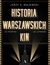 Książka ePub HISTORIA WARSZAWSKICH KIN - Jerzy S. Majewski
