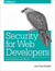 Książka ePub Security for Web Developers. Using JavaScript, HTML, and CSS - John Paul Mueller