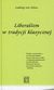 Książka ePub Liberalizm w tradycji klasycznej | ZAKÅADKA GRATIS DO KAÅ»DEGO ZAMÃ“WIENIA - von Mises Ludwig