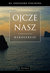 Książka ePub Ojcze Nasz. Rekolekcje - brak