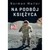 Książka ePub Na podbÃ³j KsiÄ™Å¼yca Norman Mailer ! - Norman Mailer