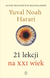 Książka ePub 21 lekcji na XXI wiek wyd. 2021 - Yuval Noah Harari