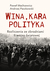 Książka ePub Wina, kara, polityka - Machcewicz PaweÅ‚, Andrzej Paczkowski (red.)