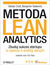 Książka ePub Metoda Lean Analytics. Zbuduj sukces startupu w oparciu o analizÄ™ danych - Alistair Croll, Benjamin Yoskovitz