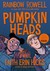 Książka ePub Pumpkinheads | ZAKÅADKA GRATIS DO KAÅ»DEGO ZAMÃ“WIENIA - Rowell Rainbow