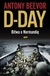 Książka ePub D-DAY Bitwa o NormandiÄ™ Antony Beevor ! - Antony Beevor