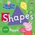 Książka ePub Peppa Pig Shapes | ZAKÅADKA GRATIS DO KAÅ»DEGO ZAMÃ“WIENIA - brak