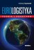 Książka ePub Eurologistyka. Teoria i praktyka - brak