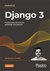 Książka ePub Django 3. Praktyczne tworzenie aplikacji sieciowych - Mele Antonio