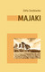 Książka ePub Majaki | ZAKÅADKA GRATIS DO KAÅ»DEGO ZAMÃ“WIENIA - ZarÄ™bianka Zofia